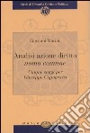 Analisi azione diritto uomo comune. Cinque saggi per Giuseppe Capograssi libro di Marino Giovanni