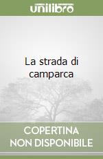 La strada di camparca