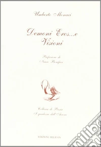 Demoni, eros... e visioni