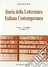 Storia della letteratura italiana contemporanea libro di Bonifazi N. (cur.)