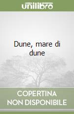 Dune, mare di dune libro