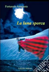 La luna sporca libro