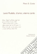 L'Evò Rudels, d'amor, eterno canto libro