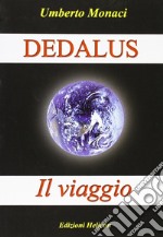 Dedalus. Il viaggio libro