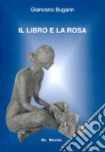 Il libro e la rosa