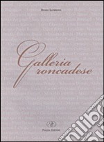 Galleria roncadese libro