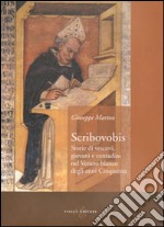 Scribovobis. Storie di vescovi, giovani e contadini nel veneto bianco degli anni Cinquanta libro