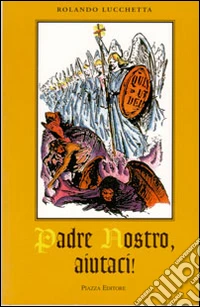 Padre nostro, aiutaci libro