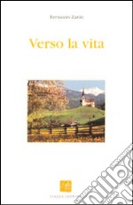 Verso la vita