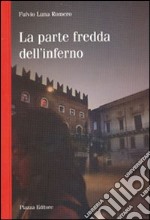 La parte fredda dell'inferno libro