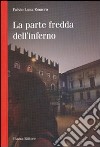 La parte fredda dell'inferno libro