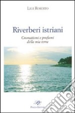 Riverberi istriani libro