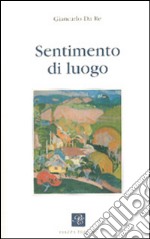 Sentimento di luogo libro