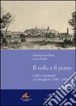 Il colle e il piano libro