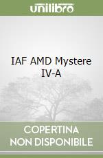 IAF AMD Mystere IV-A libro