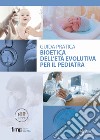 Bioetica dell'età evolutiva per il pediatra. Giuda pratica libro