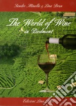 The world of wine in Piedmont libro