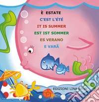 È estate