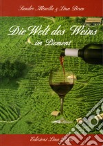 Die Welt des Weins im Piemont libro