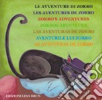 Le avventure di Zorro. Ediz. multilingue libro