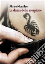 La danza dello scorpione