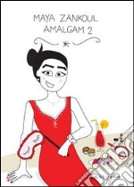 Amalgam 2