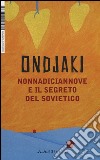 NonnaDiciannove e il segreto del sovietico libro di Ondjaki