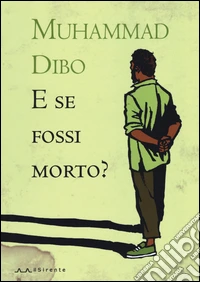 E se fossi morto?