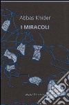 I miracoli libro di Khider Abbas