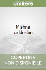 Mishnà qiddushin libro