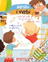 Imparo i verbi. Ediz. a colori libro