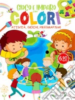 Gioco e imparo con i colori libro