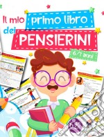 Il mio primo libro dei pensierini libro