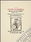 La Divina Commedia. Ridotta a miglior lezione dagli accademici della Crusca (rist. anast. 1595) libro