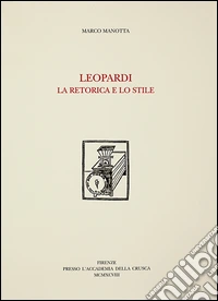 Leopardi. La retorica e lo stile