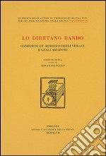 Lo diretano bando. Conforto et rimedio delli veraci e leali amadori