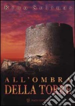 All'ombra della torre libro