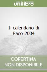 Il calendario di Paco 2004