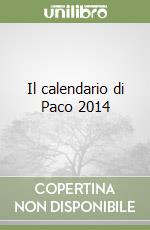 Il calendario di Paco 2014 libro