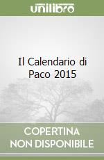 Il Calendario di Paco 2015 libro