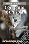 Ogni gatto è un'isola libro