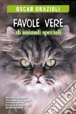 Favole vere di animali speciali libro