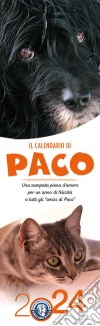 Calendario di Paco 2024 libro di Lanciotti Diana