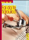 Fai da te l'idraulico libro