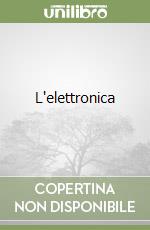 L'elettronica libro