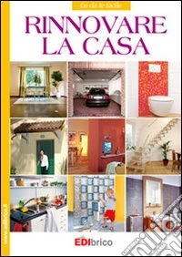 Rinnovare la casa libro
