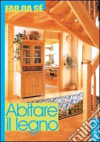 Abitare il legno libro