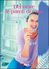 Decorare le pareti di casa libro