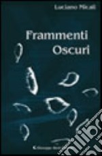 Frammenti oscuri libro