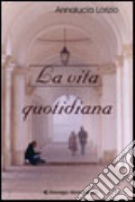 La vita quotidiana